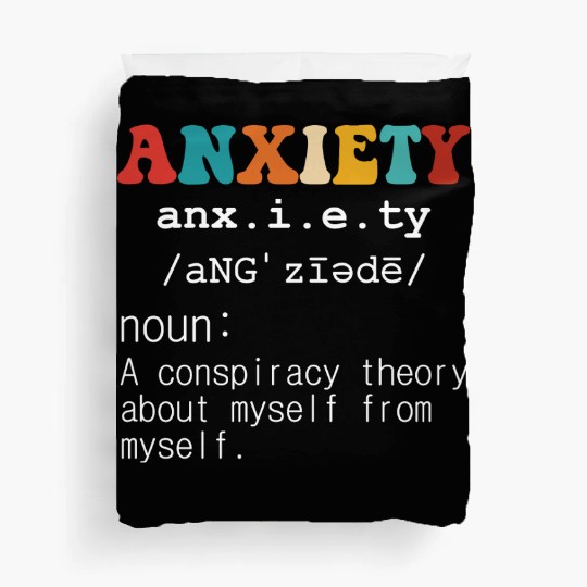 Anxiety A Conspiracy Theory About Myself From Myse Duvet Covers