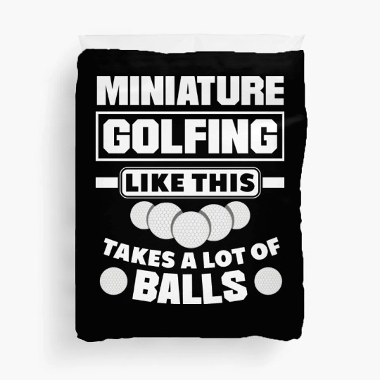Funny Miniature Golf Miniature Golfing Miniature Duvet Covers