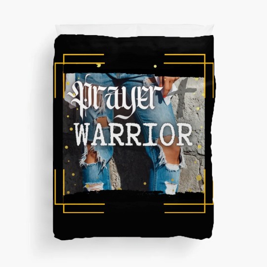 Prayer Warrior - Ripped Jeans Duvet Covers