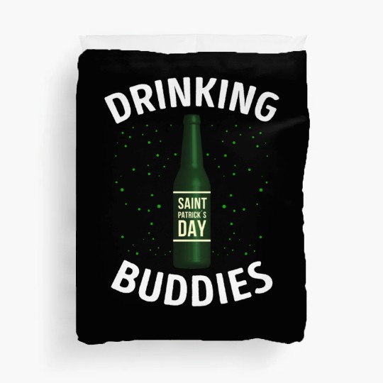 Drinking Buddies Saint Patricks Day Duvet Covers