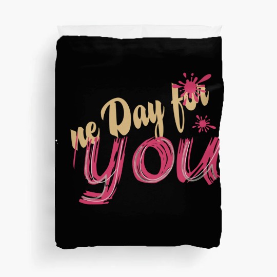 A new day for you Duvet Covers