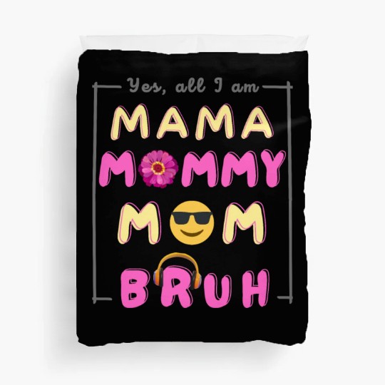 Cool Ma Ma Mama Mommy Mom Bruh Funny Mother's Day Duvet Covers