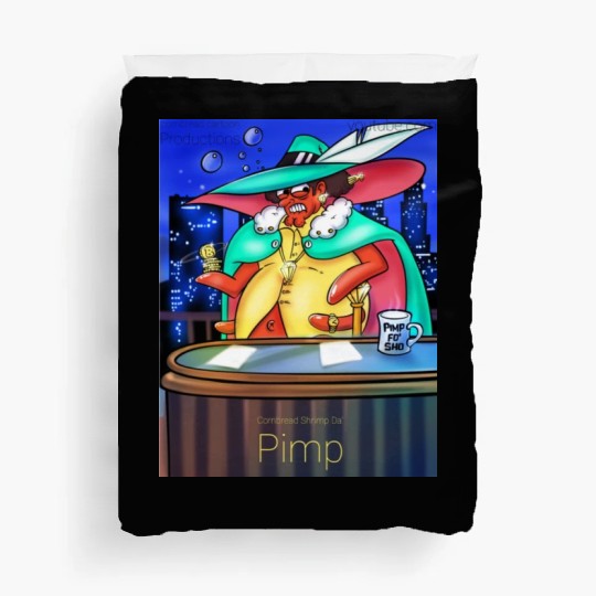 Cornbread Shrimp Da' Pimp Duvet Covers