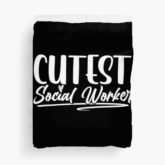 Cutest Social Worker Job Work Graduation Duvet Covers