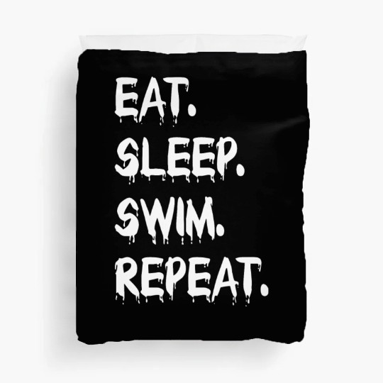 Eat Sleep Swim Duvet Covers
