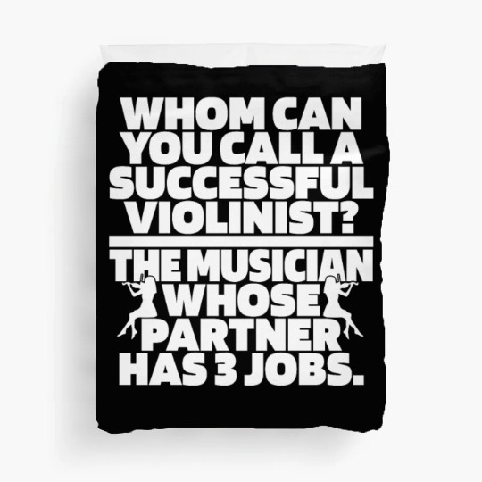 Violin Violinist Hilarious Duvet Covers