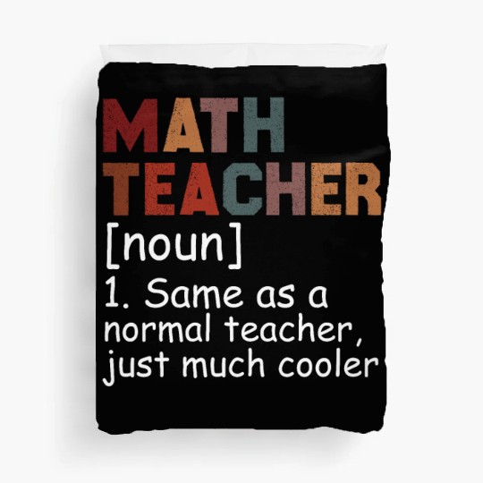 Math Teacher Definition Cool Back To School Duvet Covers