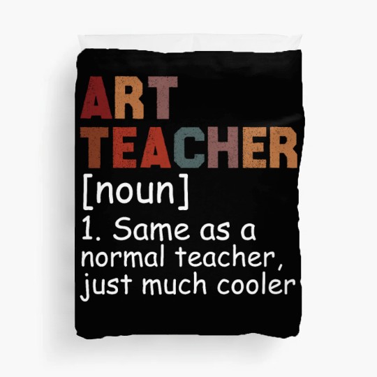 Art Teacher Definition Cool Back To School Duvet Covers