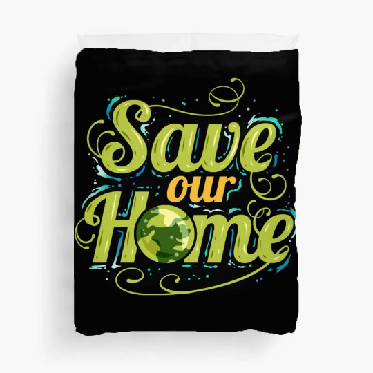 Logo Save Our Home For Earth Day Duvet Covers