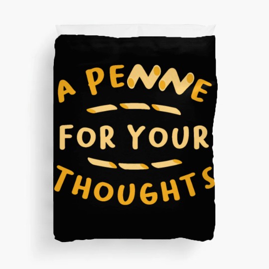 A Penne For Your Thought Italian Italy Flag Pasta Duvet Covers