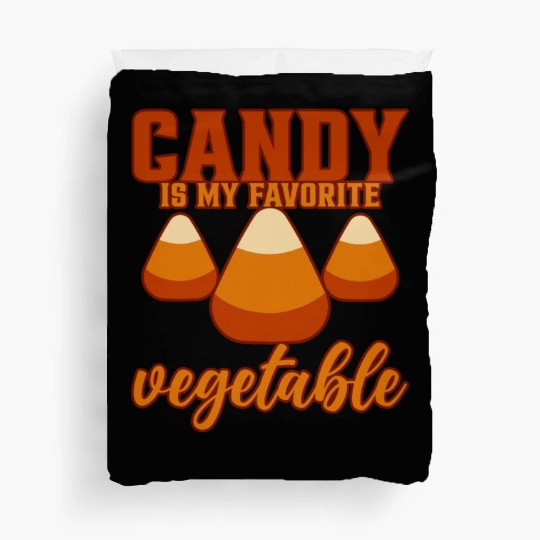 Candy Is My Favorite Vegetable 4 Duvet Covers