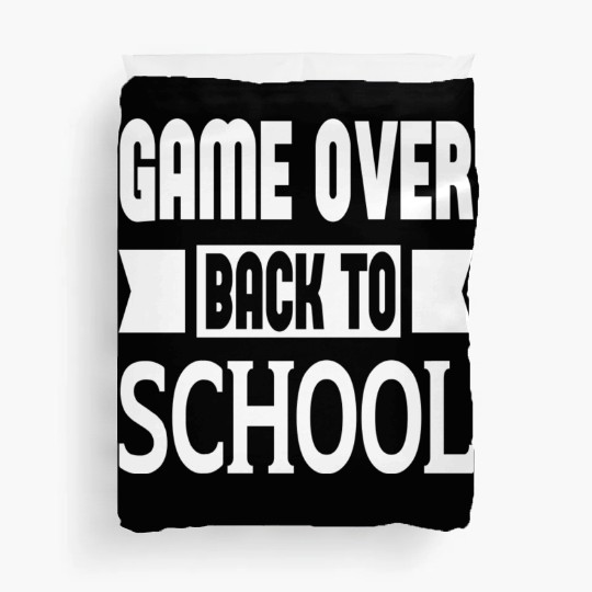 Game Over Back To School Duvet Covers