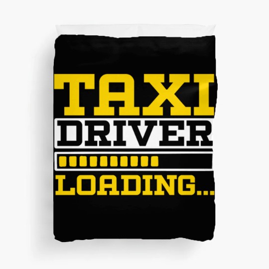 Taxi Driver Loading Taxicab Cab Driver Cabbie Duvet Covers