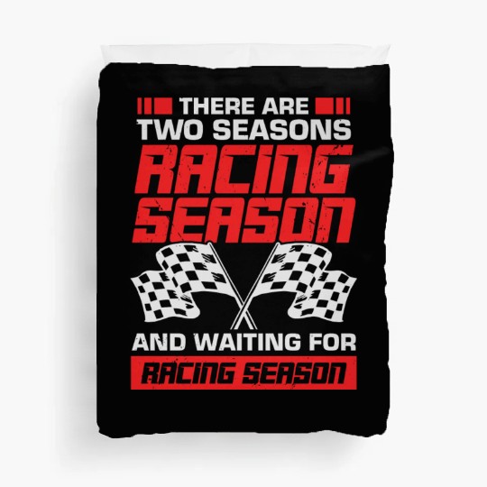 Racing Season Race Car Driver Mechanic Gift Duvet Covers