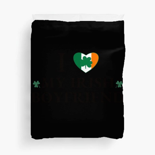 i love my irish boyfriend Duvet Covers