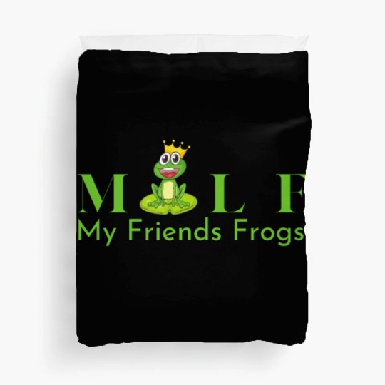 My Friends Frogs Man I Love Frogs Duvet Covers