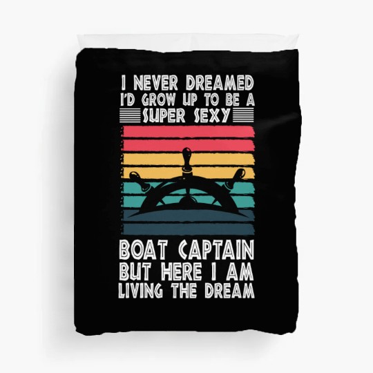 I Never Dreamed I'd Grow Up To Be A Super Sexy Boa Duvet Covers