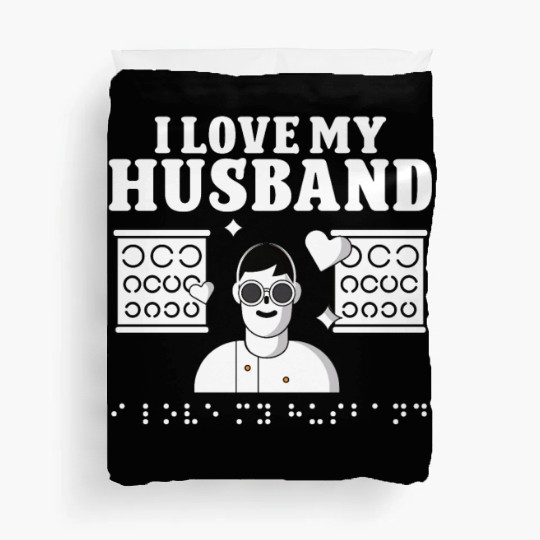 Blindness i love my husband blindness awareness Duvet Covers