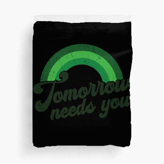 Rainbow Mental Health Tomorrow Needs You Duvet Covers