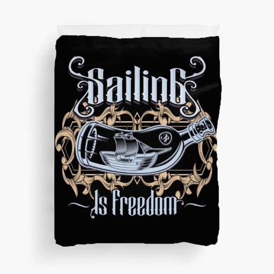 Sailing Is Freedom Duvet Covers
