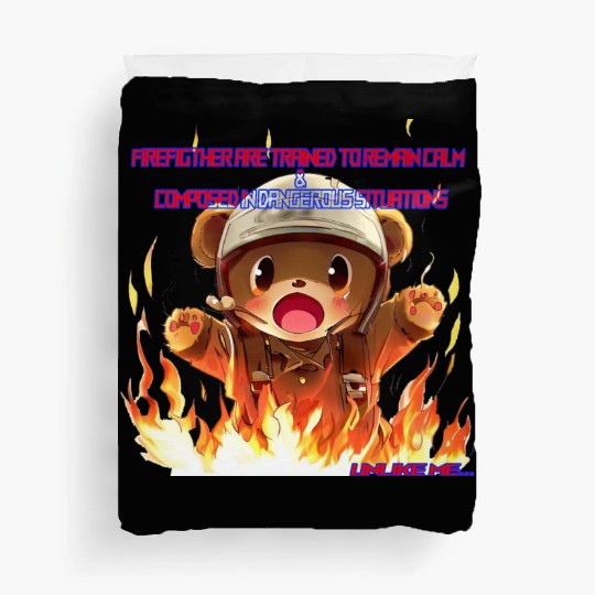 Stay Calm FireFighter Bear Duvet Covers