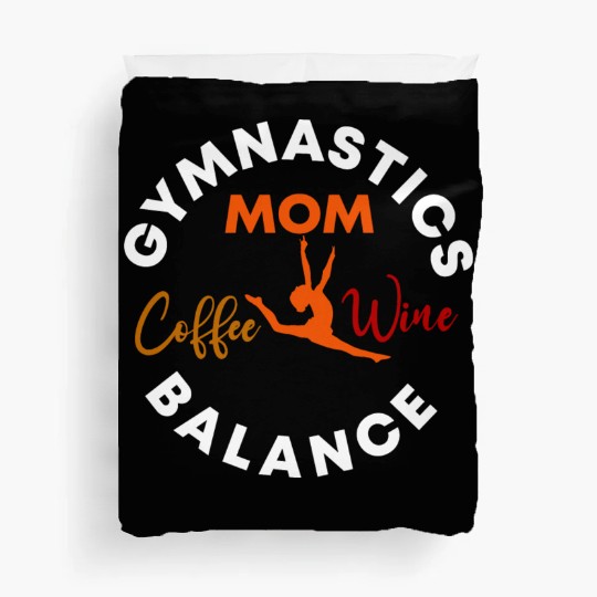 Gymnastics Mom Coffee Wine Balance fitness, gym Duvet Covers