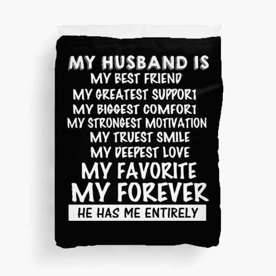 I LOVE MY HUSBAND FOREVER Duvet Covers