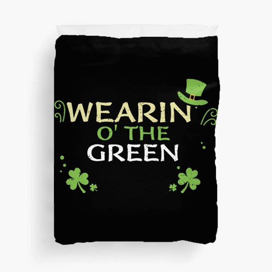 Wearin' o' the green Duvet Covers
