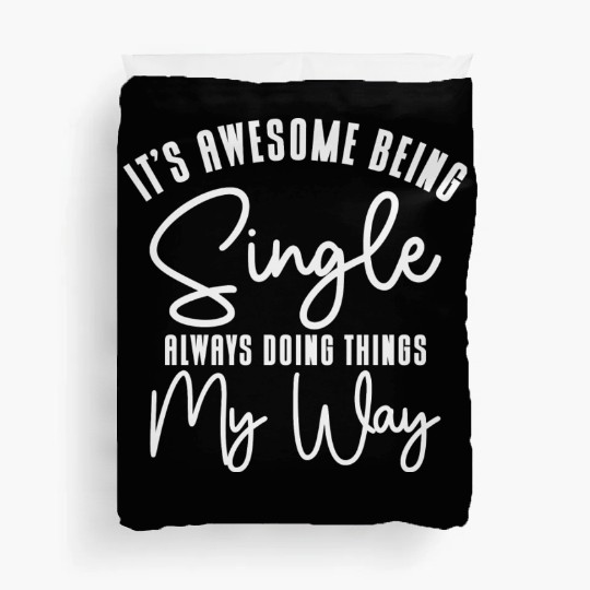 Awesome Single Independent Solo Single Quotes Duvet Covers