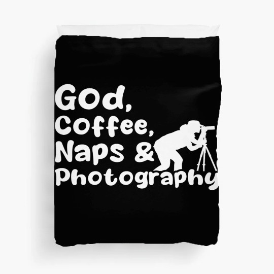 God, Coffee, Naps & Photography Duvet Covers
