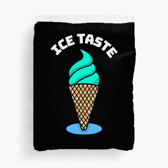 Ice Taste For Ice Cream Lover Duvet Covers