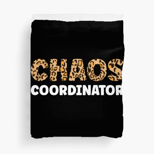 Chaos Coordinator Duvet Covers