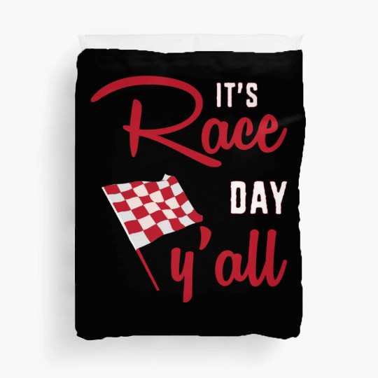 Dirt Track Racing Racer Its Race Day Yall Duvet Covers