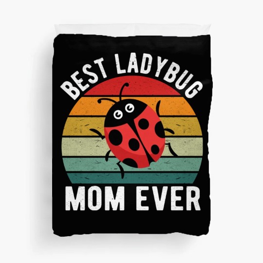 Best Ladybug Mom Ever I Ladybug Duvet Covers