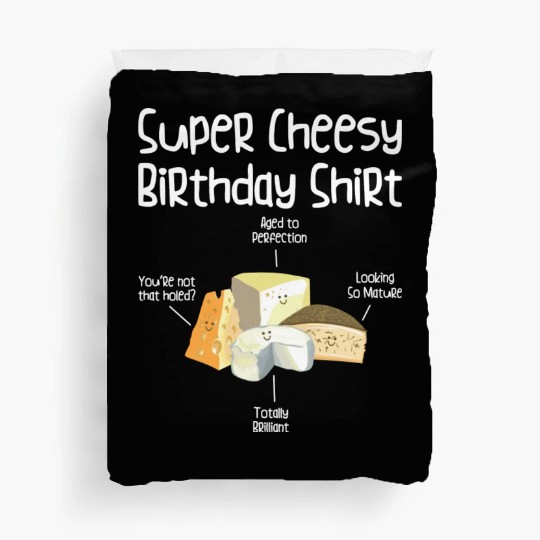 Super Cheesy Birthday Party Natal Day Cheese Lover Duvet Covers