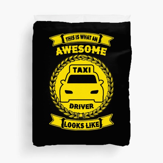 this is what an awesome taxi driver looks like Duvet Covers