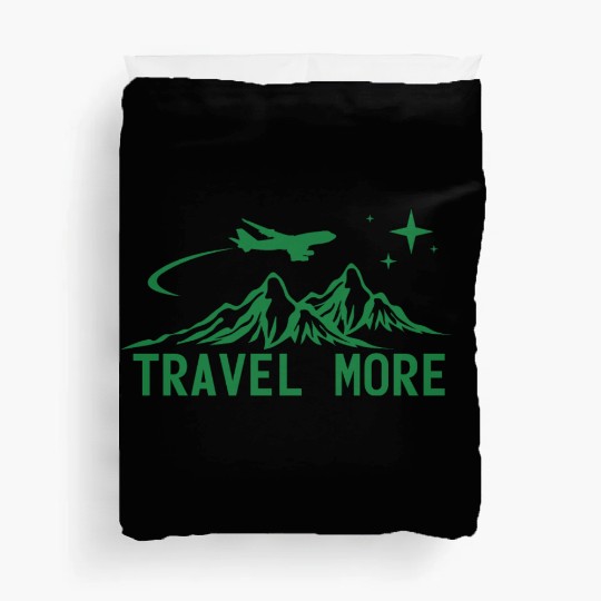 Travel More Vacation Explore Wanderlust Holidays Duvet Covers