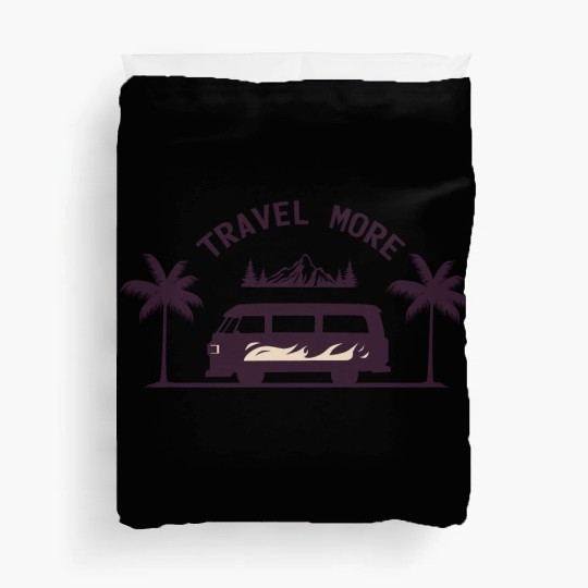 Travel More Vacation Explore Wanderlust Holidays 2 Duvet Covers