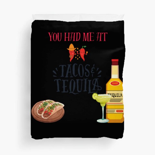 Tacos & Tequila Duvet Covers