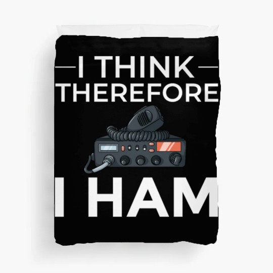 Think Therefore Ham Radio nostalgia Duvet Covers