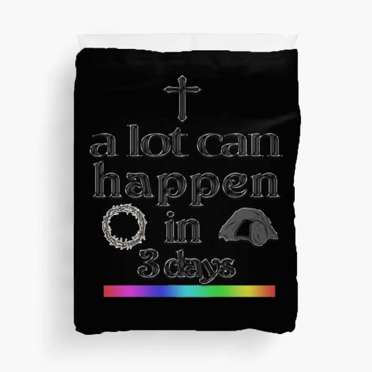a lot can happen in 3 days Duvet Covers