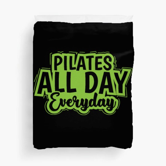 Pilates all Day Everyday Powerhouse Duvet Covers