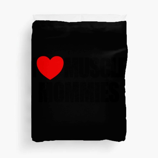 I Love Muscle Mommies Red Heart Muscle Mommies Duvet Covers