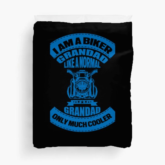 I M A BIKER GRANDAD LIKE A NORMAL GRANDAD Duvet Covers