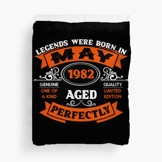 Legends Were Born In May 1982 Birthday Duvet Covers