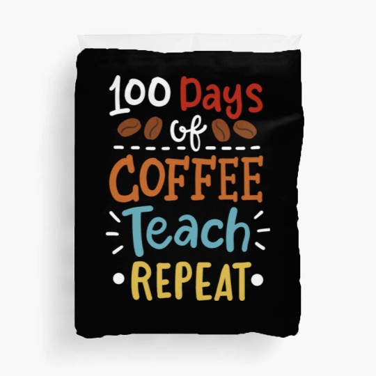 100 Days Of School Teacher Duvet Covers