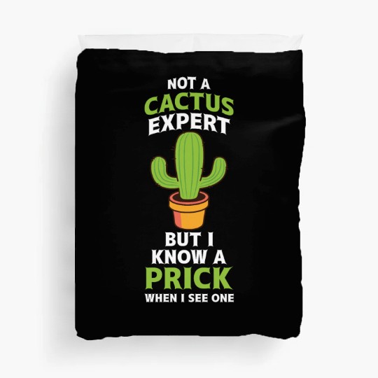 Not A Cactus Expert Anti Valentine's Day Prick Fun Duvet Covers