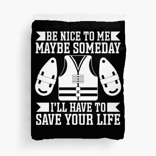 Lifeguard be nice to me swimming pool guard Duvet Covers