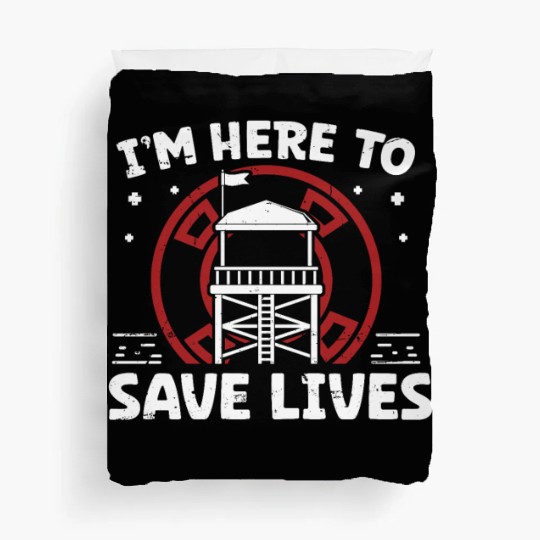 Lifeguard here to save lives swimming pool guard Duvet Covers