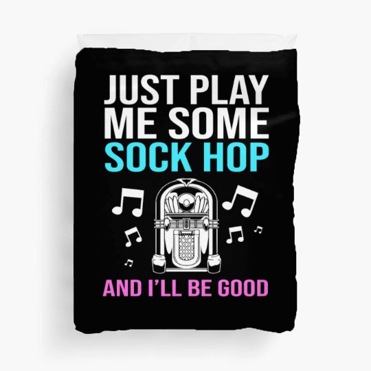 Sock Hop Music Quote 50s Rockabilly Sock Hop Duvet Covers